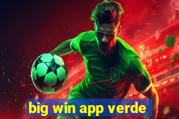 big win app verde